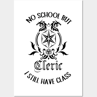 Cleric class rpg gaming schools out Posters and Art